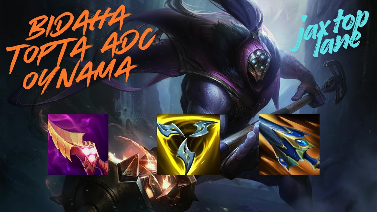JAX ILE TOP VAYNE NASIL DOVULUR