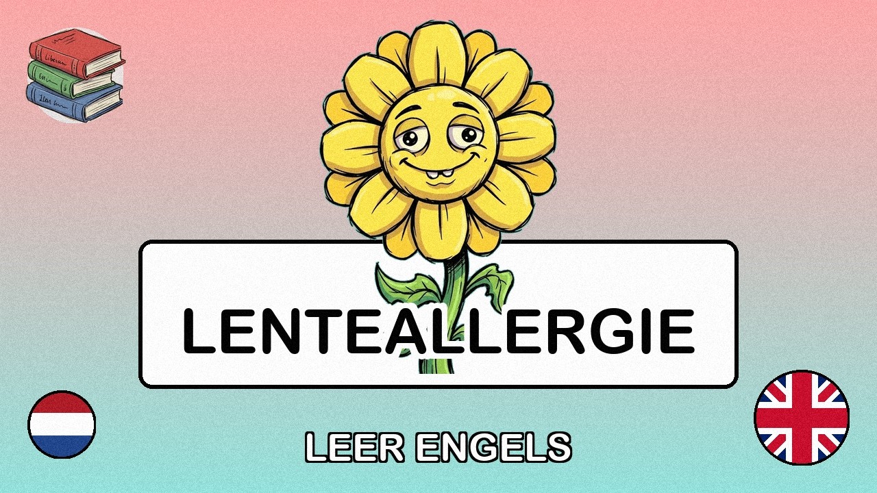 🇳🇱&rarr;🇬🇧 Leer Engels - Lenteallergie