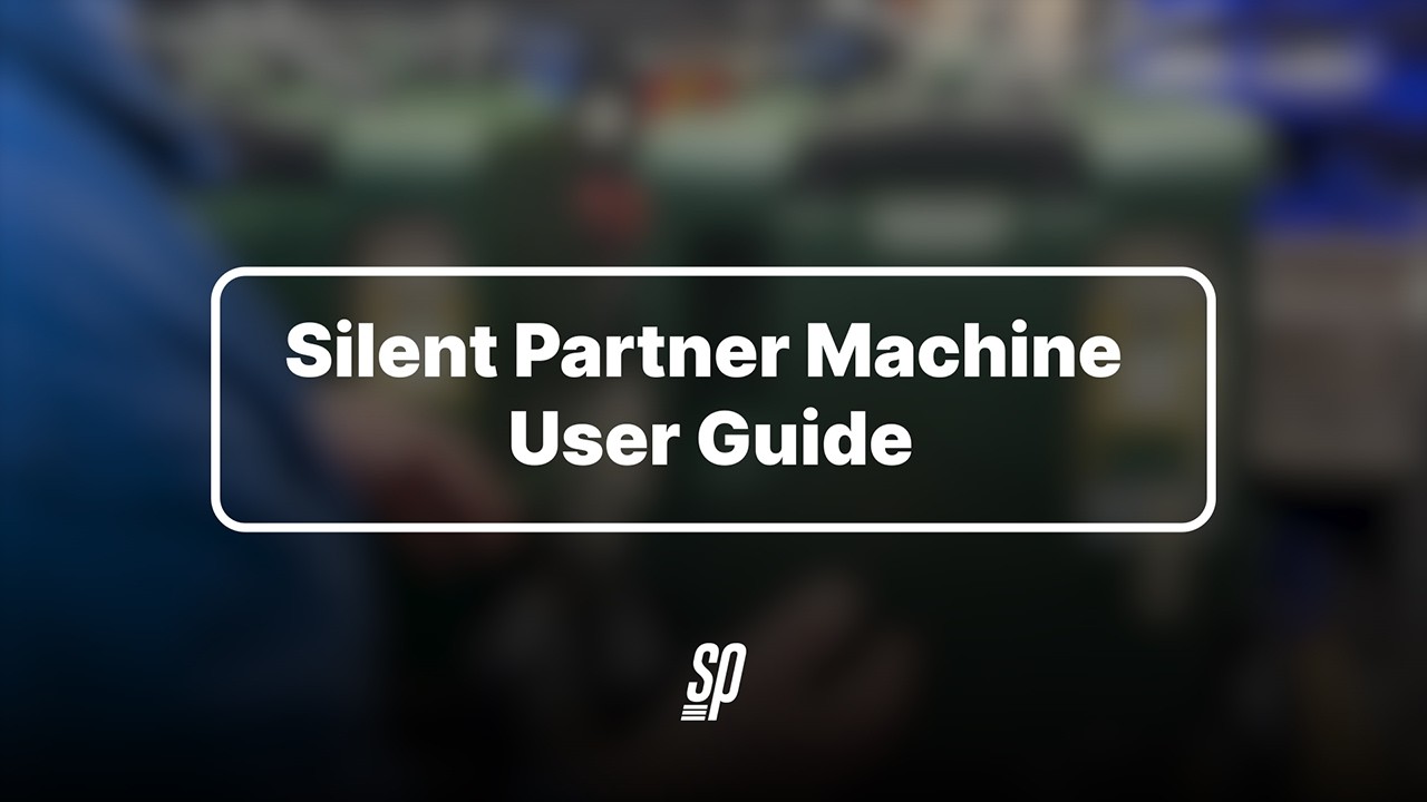 Silent Partner Machine User Guide