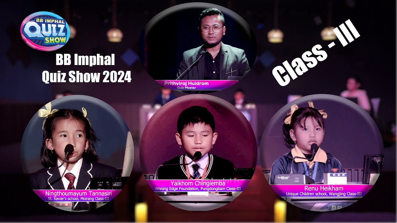 BB Imphal Quiz Show 2024 || Class III || Quiz Master: Prithviraj Huidrom