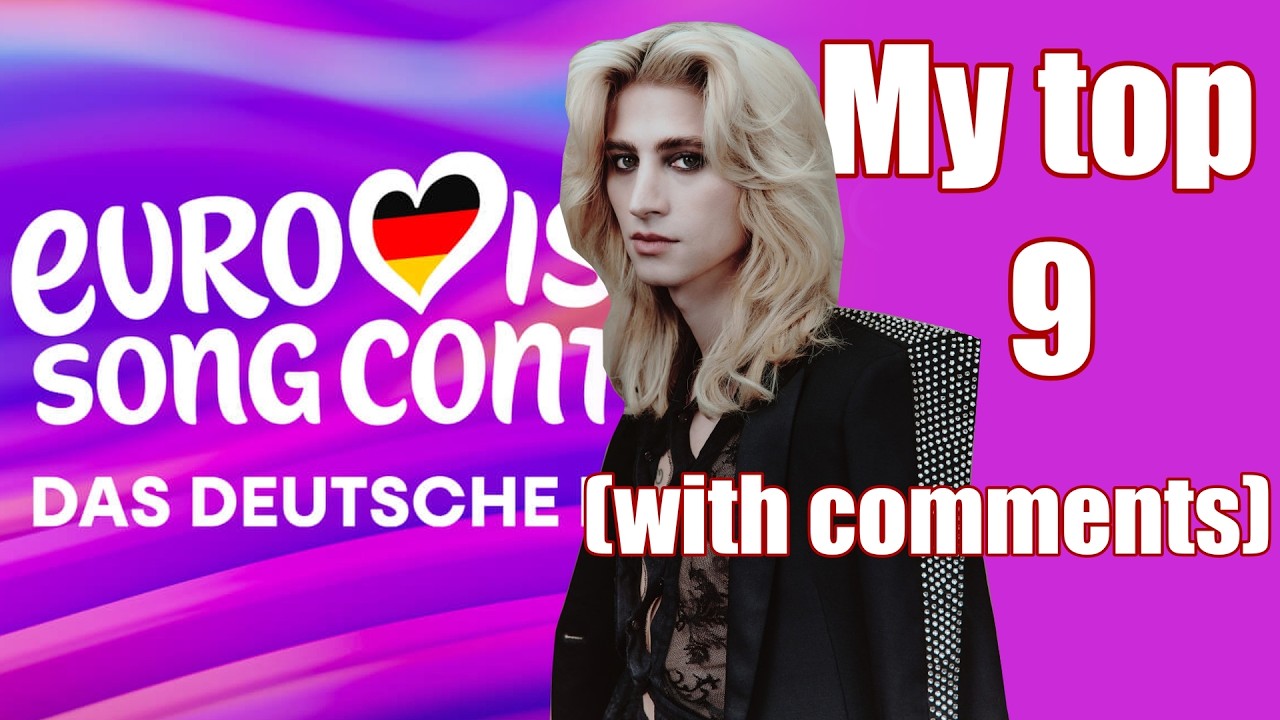 🇩🇪 Das Deutsche Finale 2026: My top 9 (with comments)