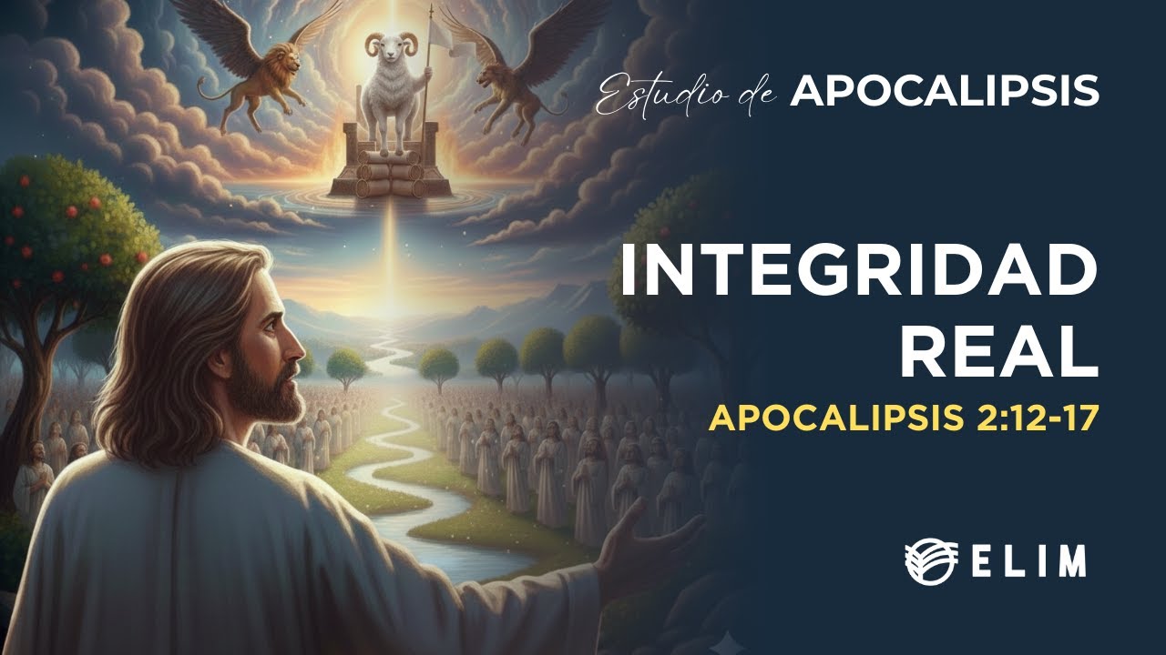 Integridad real | Apocalipsis 2:12-17 | Estudio Bíblico