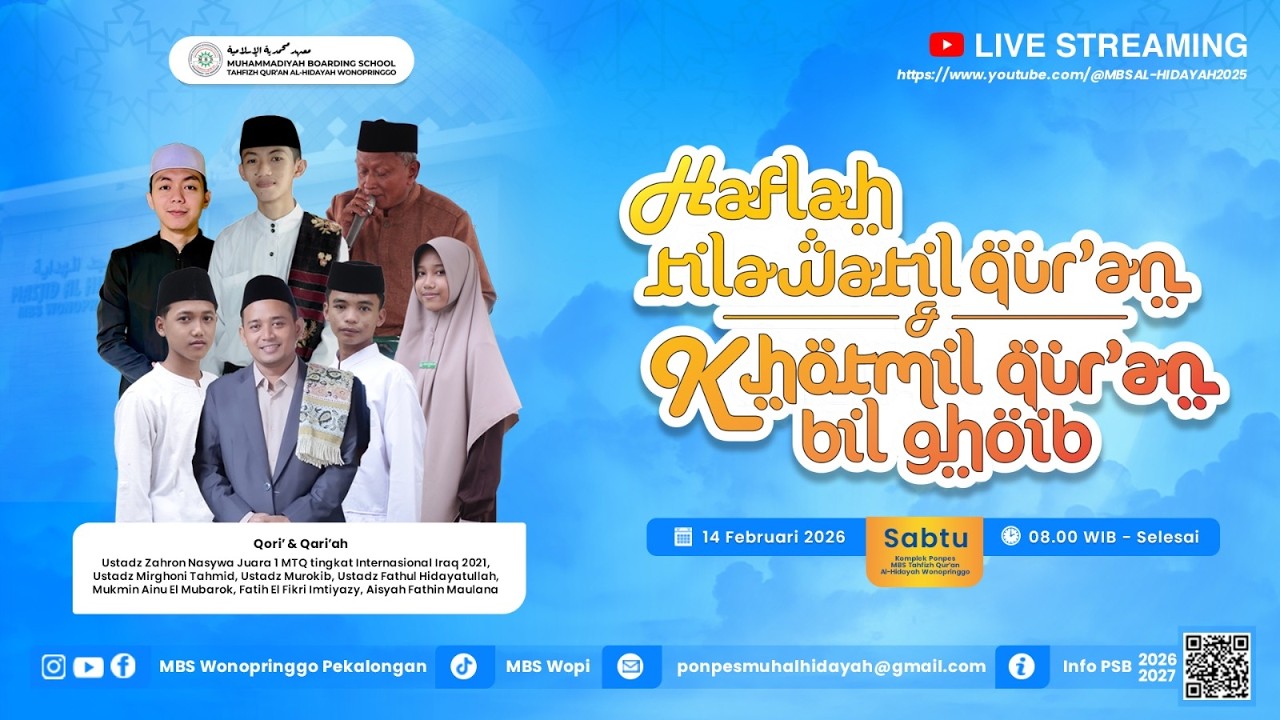 🔴LIVE HAFLAH TILAWATIL QUR'AN & KHOTMIL QUR'AN BIL GHOIB MBS TAHFIZH QUR'AN AL HIDAYAH WONOPRINGGO