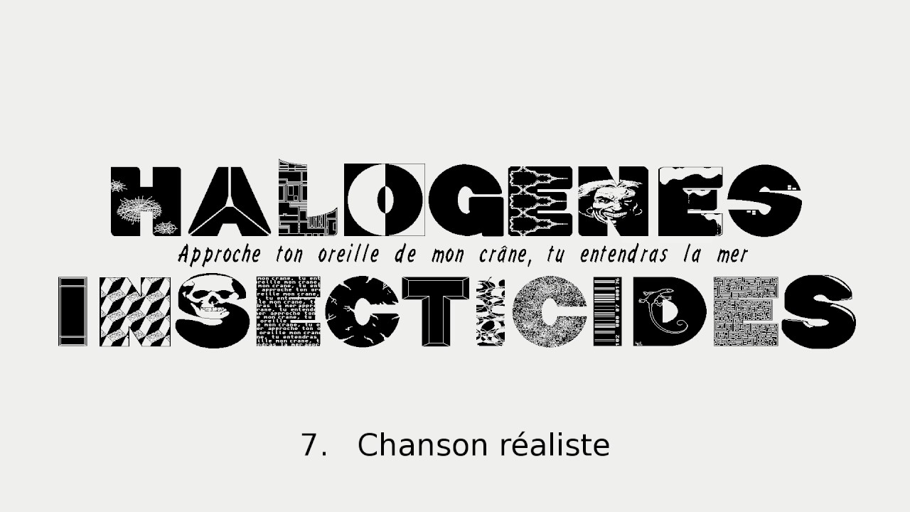 Halog&egrave;nes Insecticides - Chanson r&eacute;aliste
