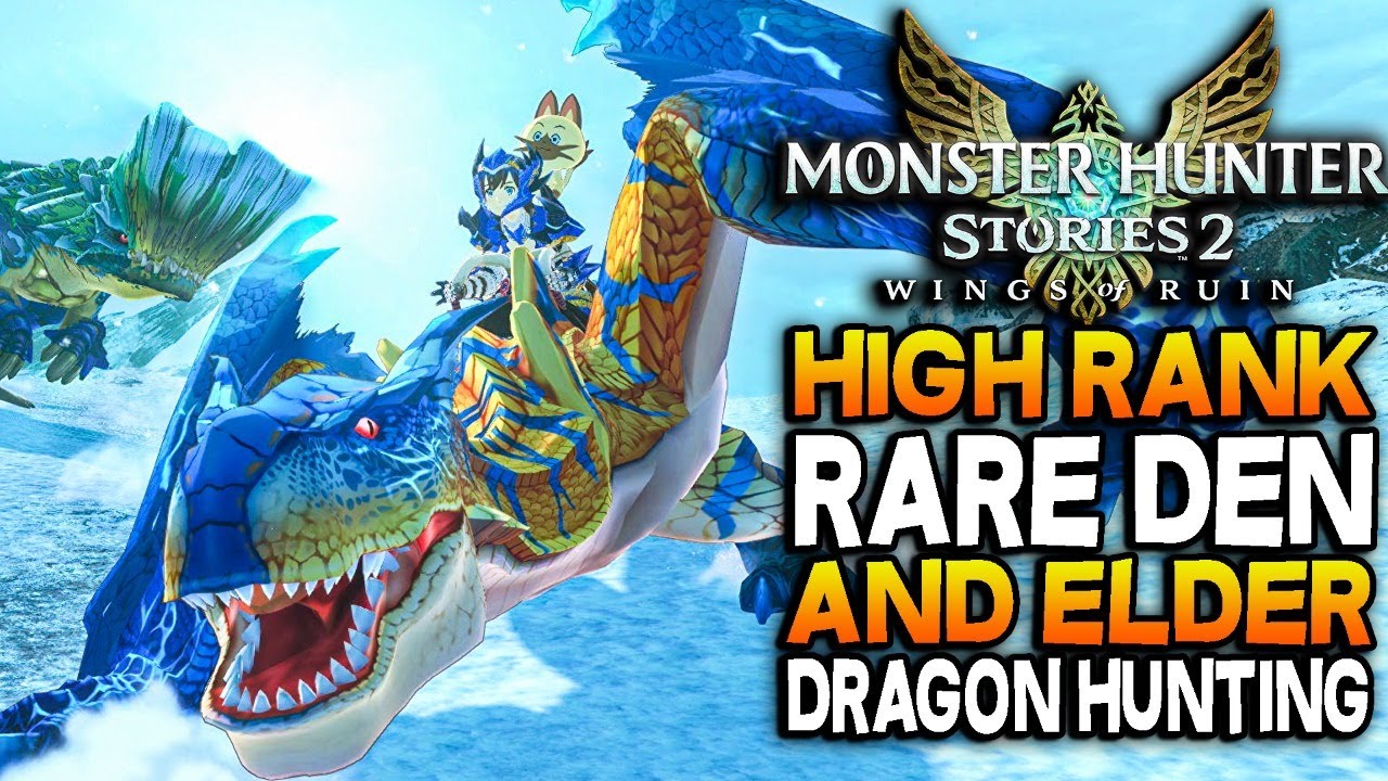Monster Hunter Stories 2 Gameplay - HIGH RANK Rare Den & Elder Dragon Hunting