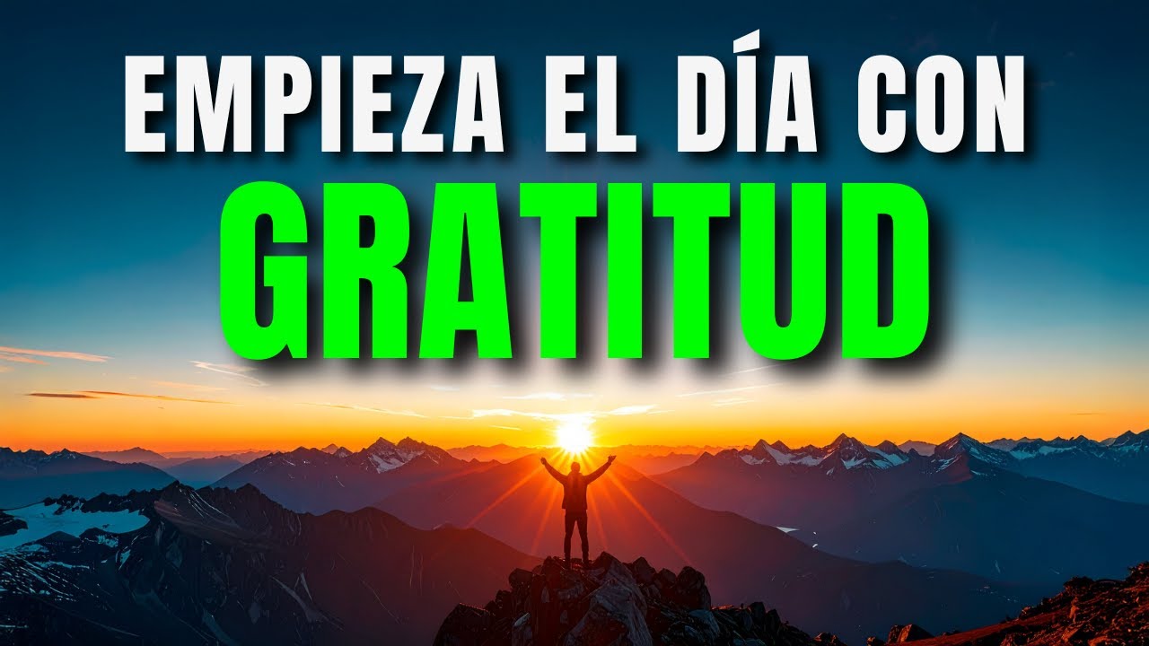 Oración de GRATITUD | Poderosa Oración de la Mañana de Hoy