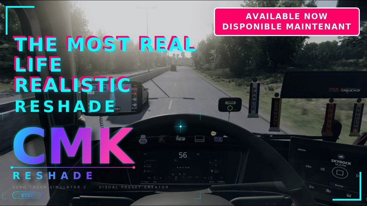 [ ETS 2 ] 🔹CMK PROJECT NEXT GEN REAL LIFE RESHADE | AVALAIBLE | DISPONIBLE🔹