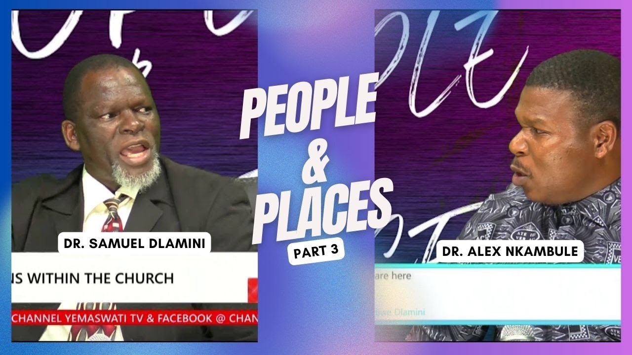 Dr. Alex Nkambule & Dr. Samuel Dlamini on People & Places • 07 November 2024