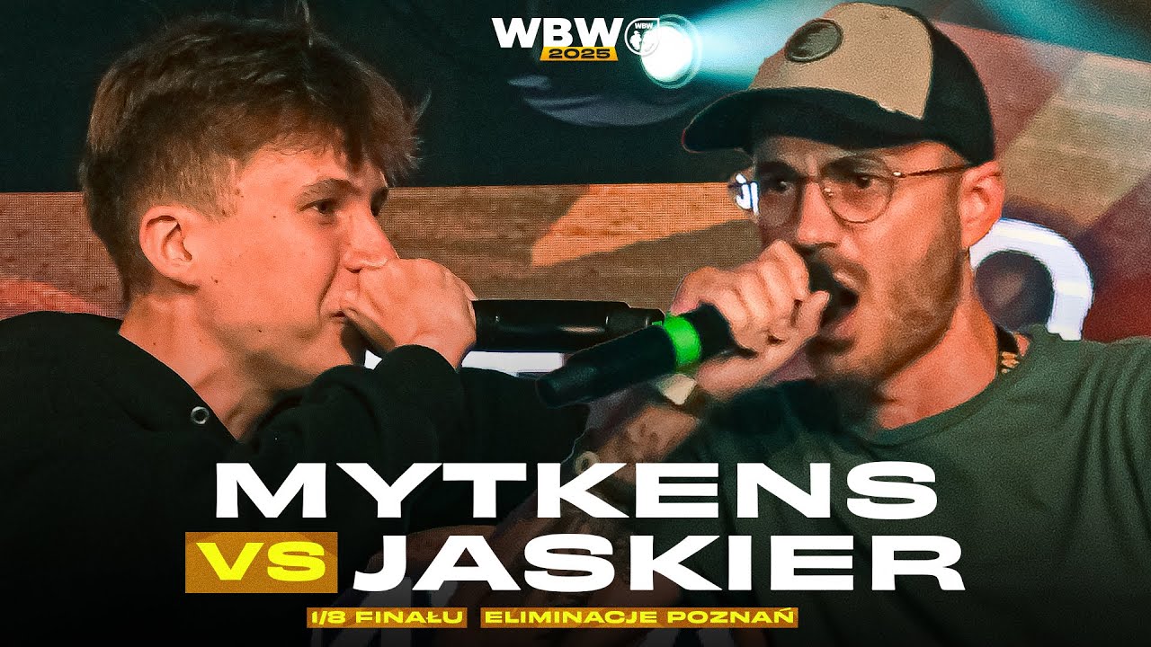 MYTKENS 🆚 JASKIER 🎤 WBW 2025 el. Poznań (1/8)