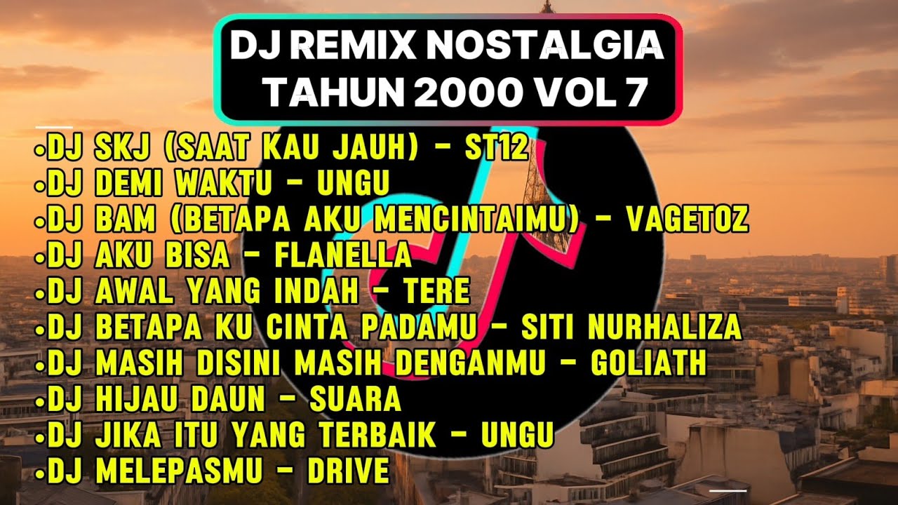 DJ REMIX NOSTALGIA TAHUN 2000 | VOLUME 7