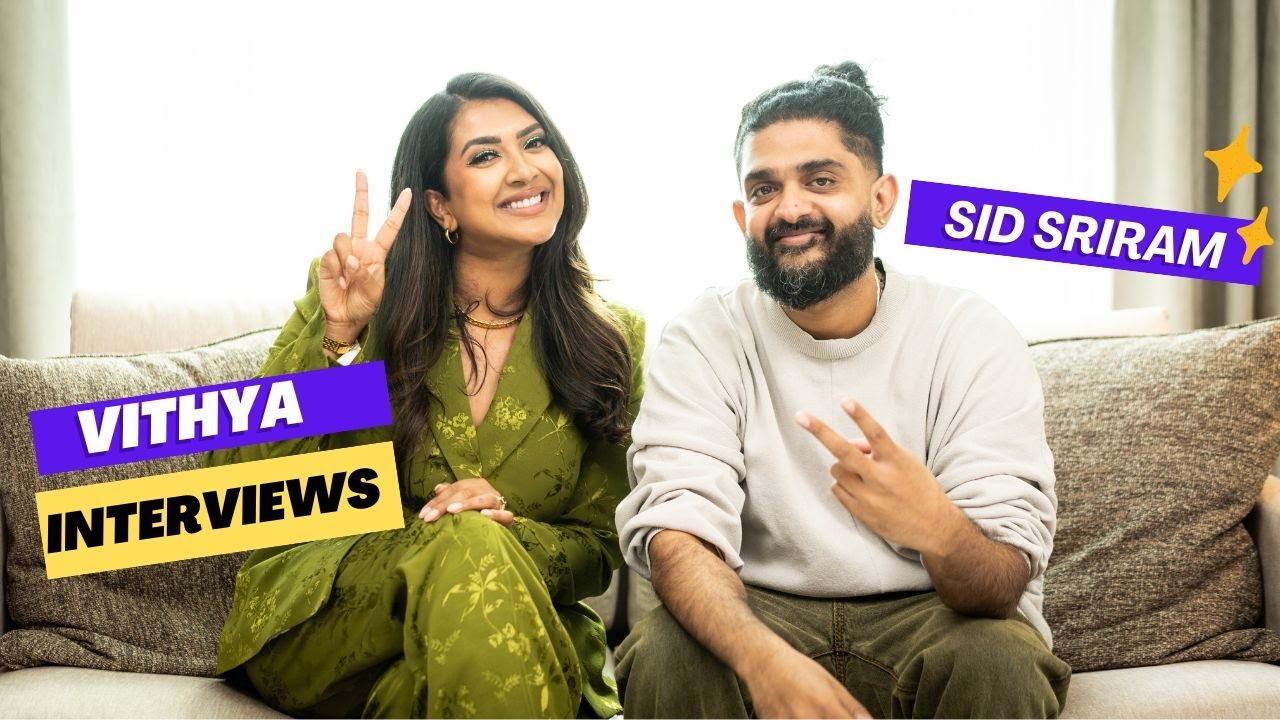 Sid Sriram Interview | London 2024 | Vithya Visvendra