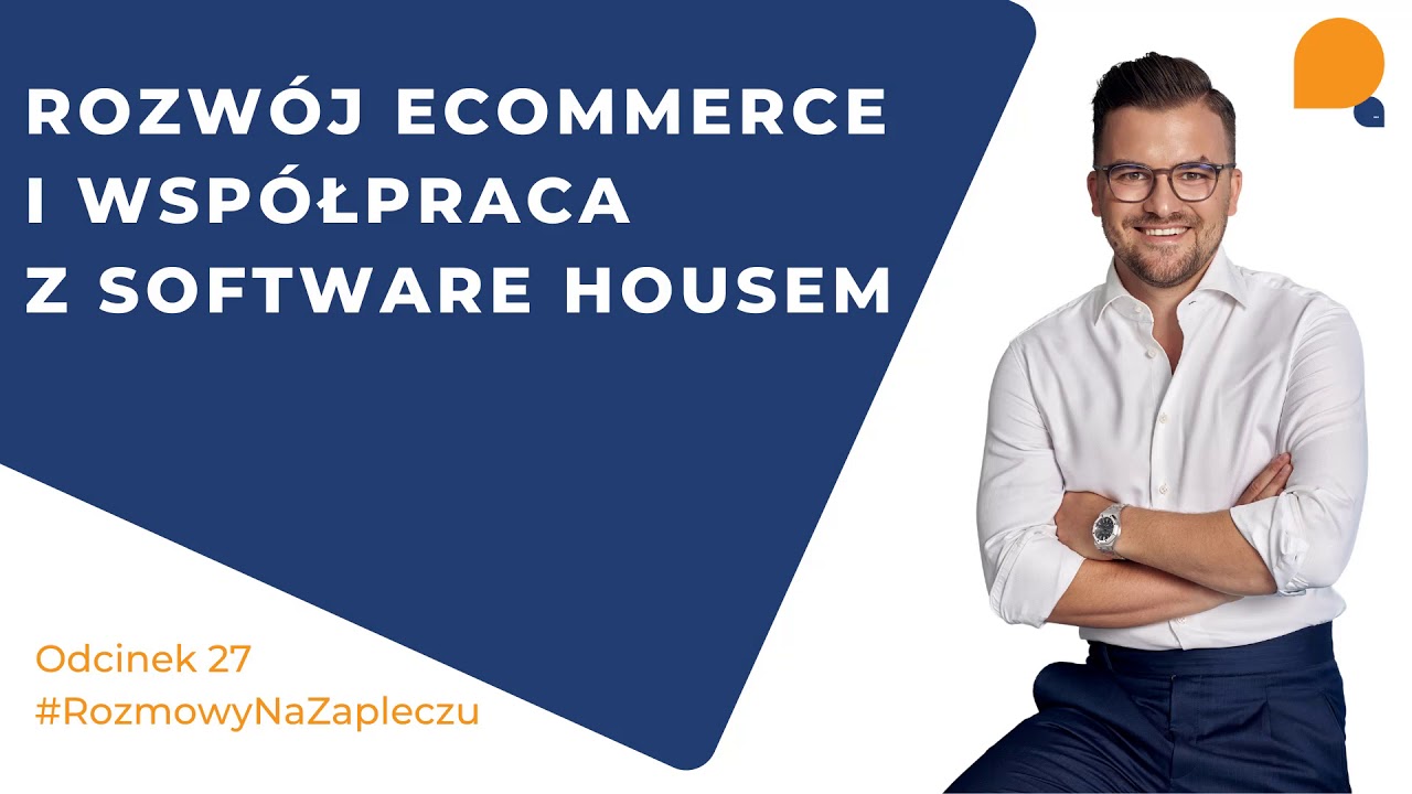 Rozw&oacute;j ecommerce - dlaczego warto rozpocząć wsp&oacute;łpracę z Software Housem?
