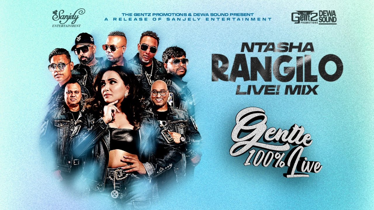 RANGILO MIX || GENTLE 100% LIVE - NTASHA