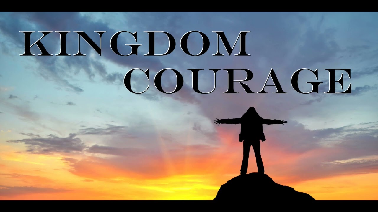 Kingdom Courage