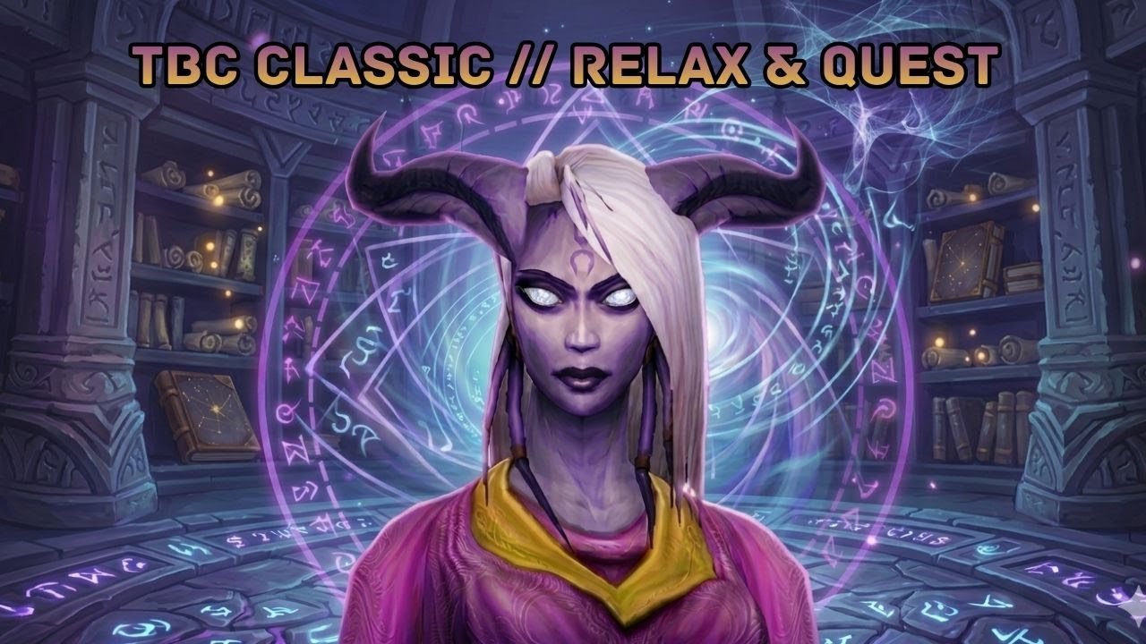 tbc classic // relax & quest ☕