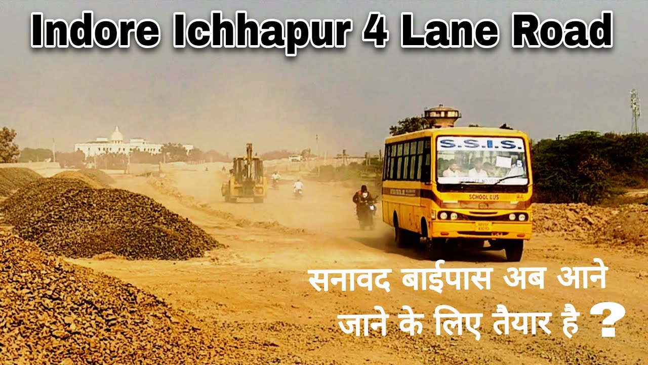 Sanawad Bypass Taiyar? 😍 Indore Ichhapur 4 Lane Road Big Update! #roadupdate 