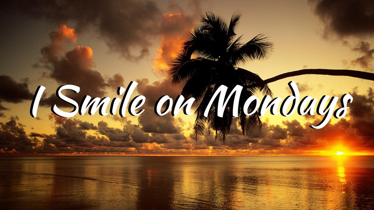 Light One - I Smile on Mondays
