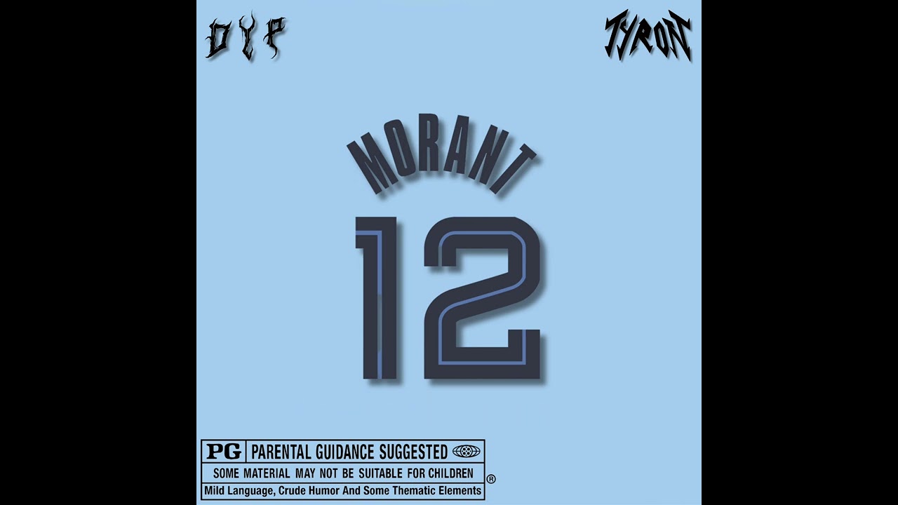 DYP - Ja Morant Ft.TYRON (Official Audio)