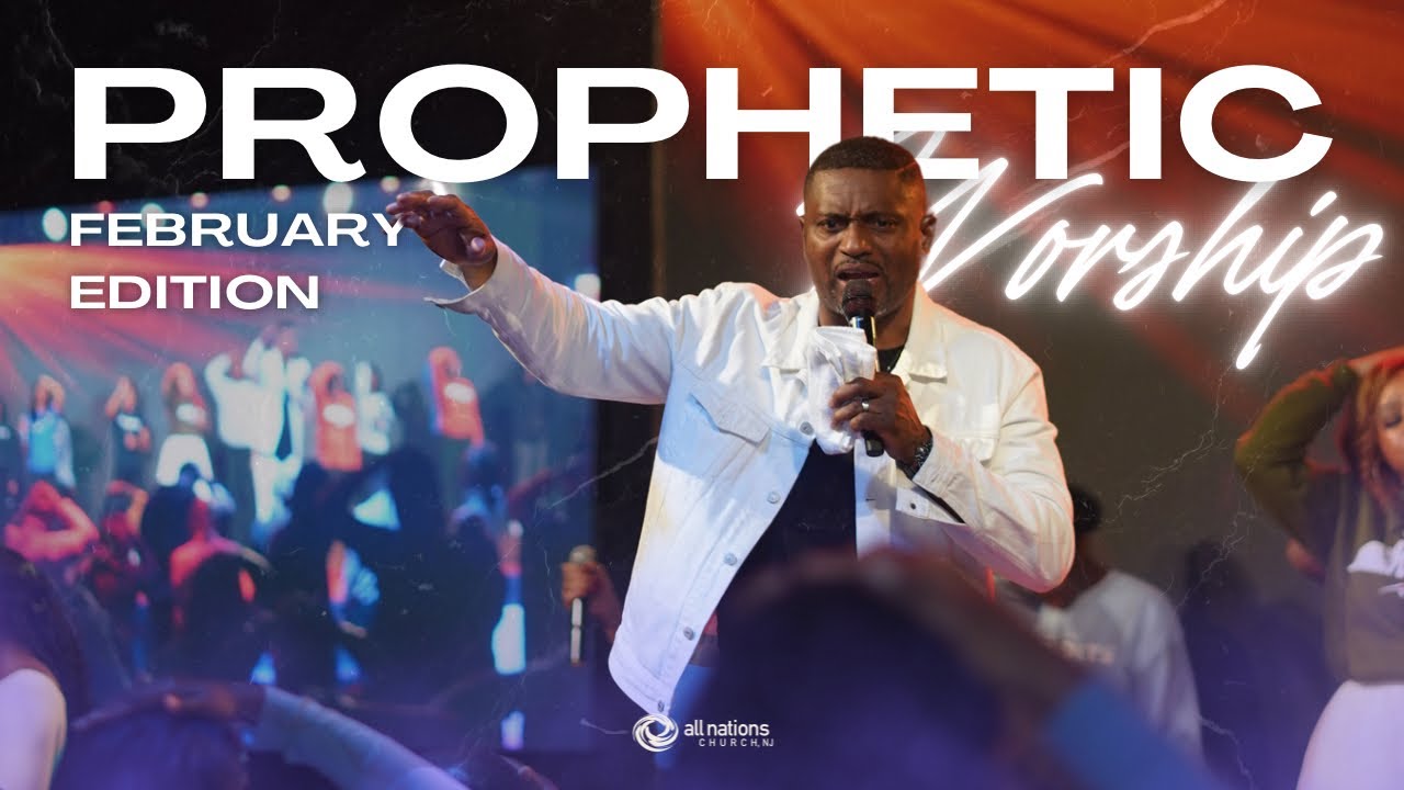 Prophetic Worship Night | February Edition 2024 | ANCNJ