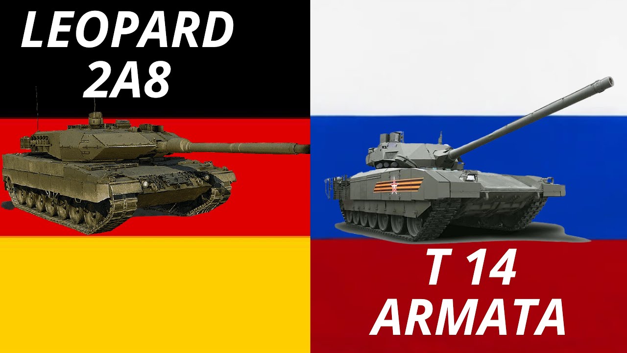 DEUTSCHER LEOPARD 2A8 UND RUSSISCHE T 14 ARMATA. WELCHER IST ST&Auml;RKER? deutschland - russland