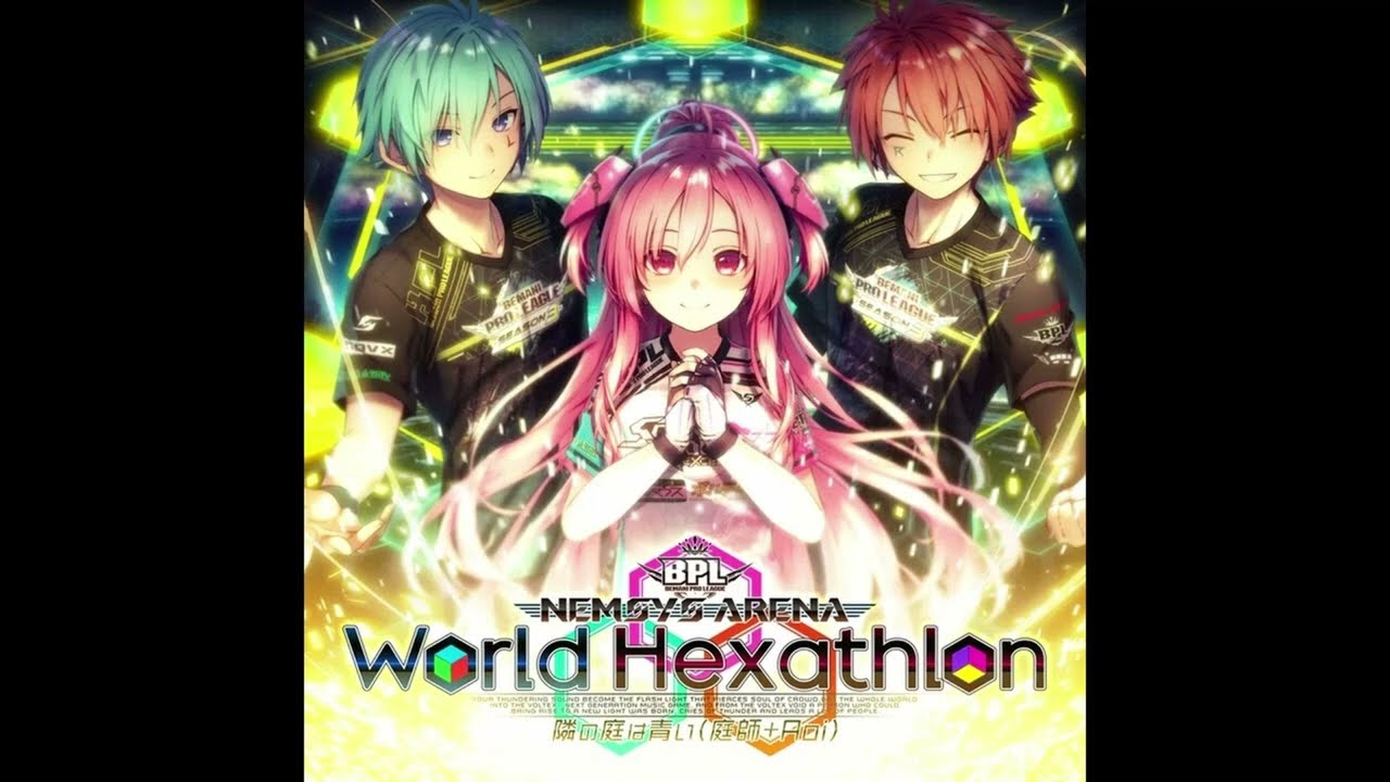 Tonari no Niwa wa Aoi (NIWASHI + Aoi) - NEMSYS ARENA World Hexathlon (From:SOUND VOLTEX EXCEED GEAR)