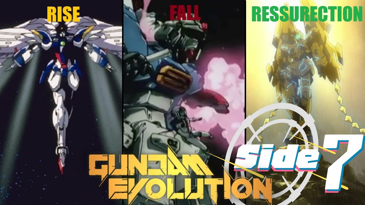 The Rise, the Fall, and the Resurection: the Story of Gundam Evolution and Side 7