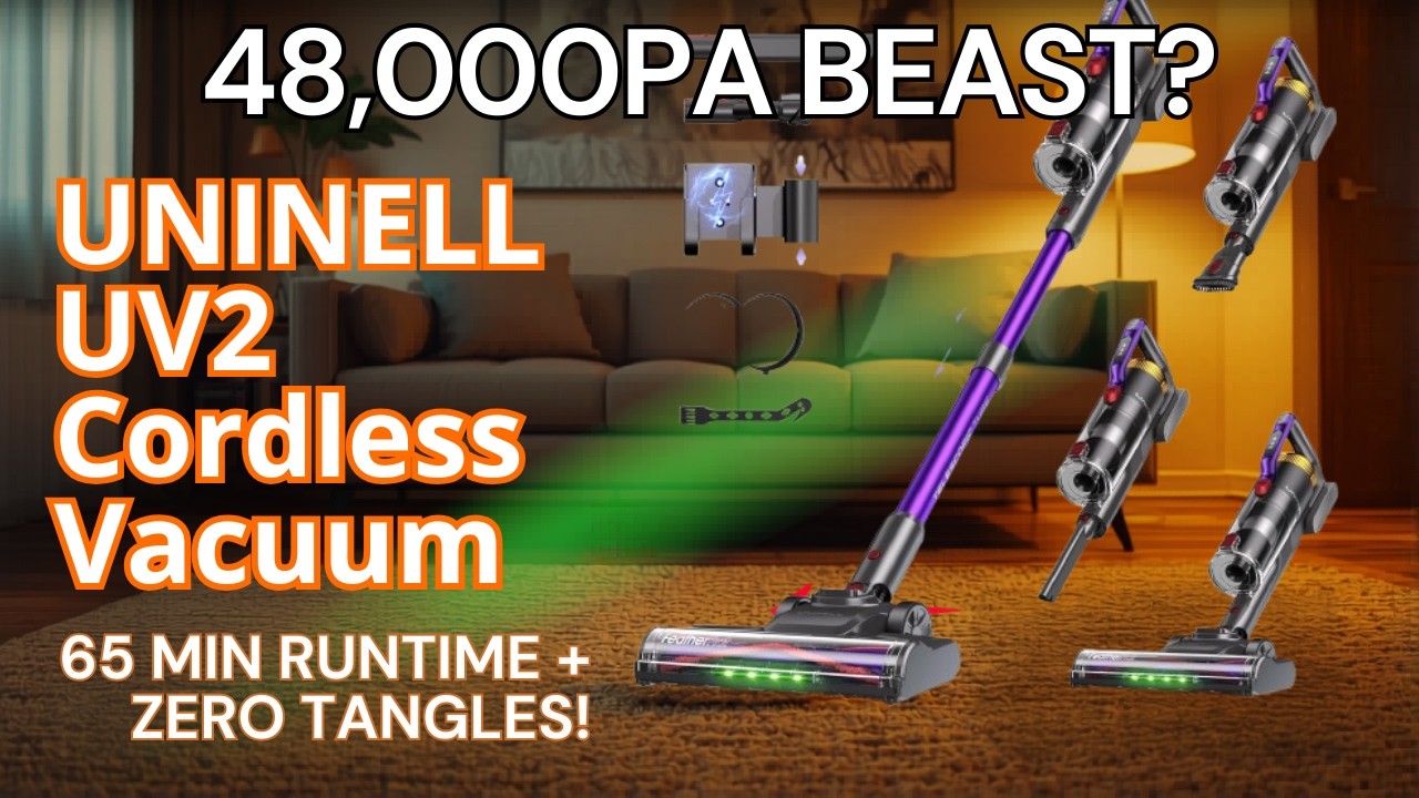 UNINELL UV2 Cordless Vacuum Review 2026: 48,000Pa Suction + 65 Min Battery Worth It?