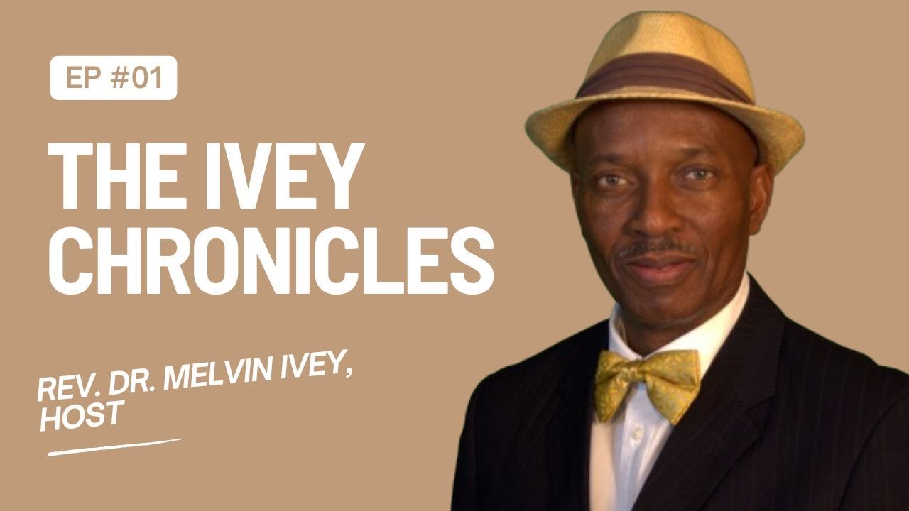 The Ivey Chronicles EP 3: The Purpose for a Relationship with God