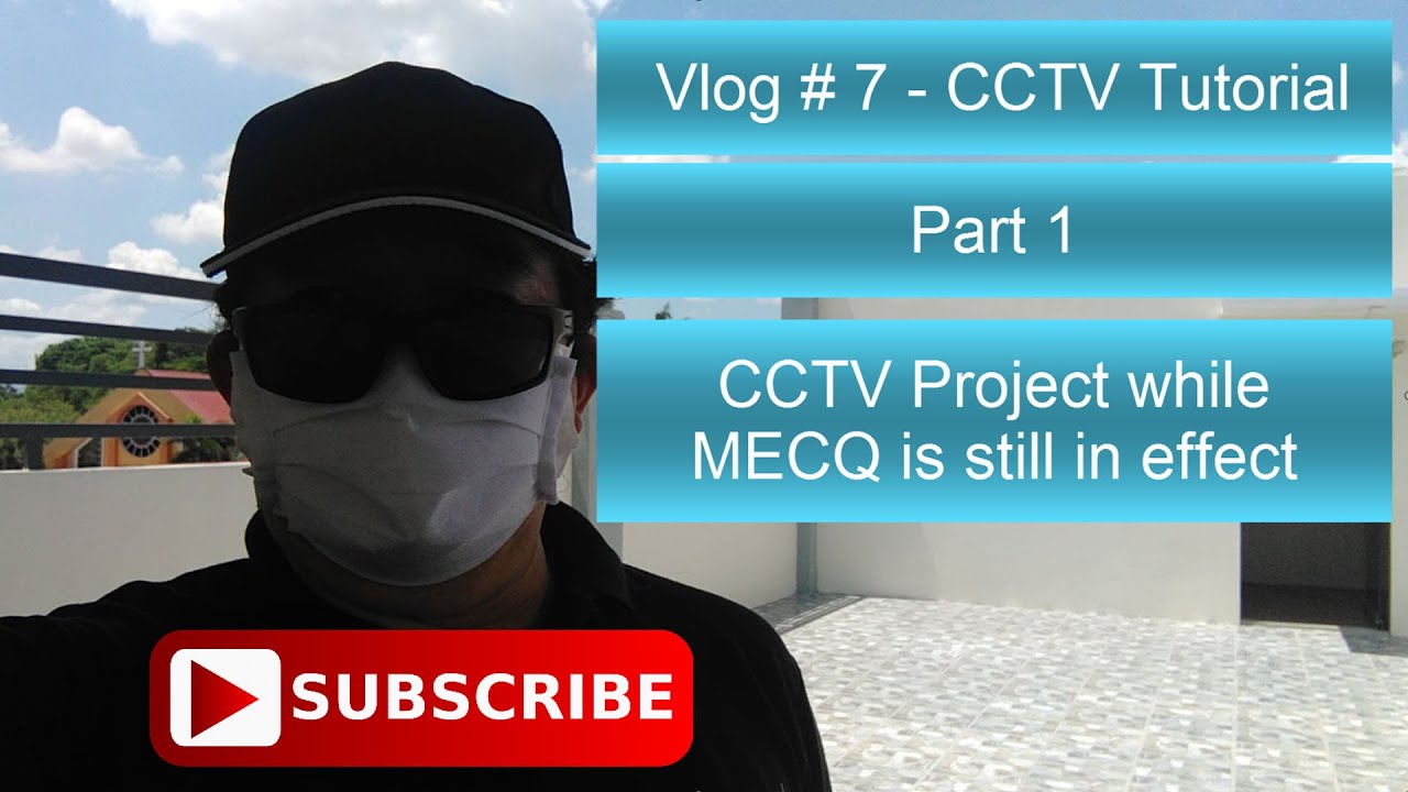 vlog 7 | CCTV Installation while on a lockdown  Part 1 | FREE CCTV Tutorial