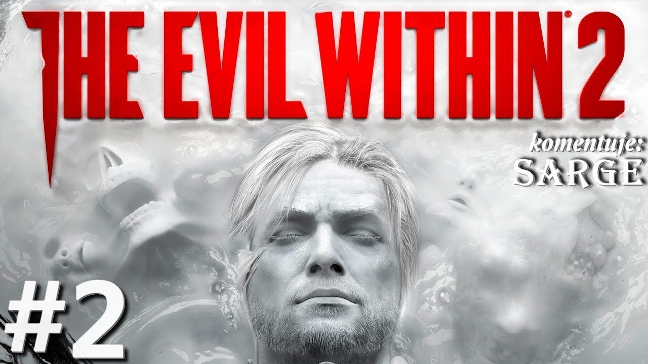 Zagrajmy w The Evil Within 2 odc. 2 - Przerośnięta kreatura | Rozdział 2 [1/2]