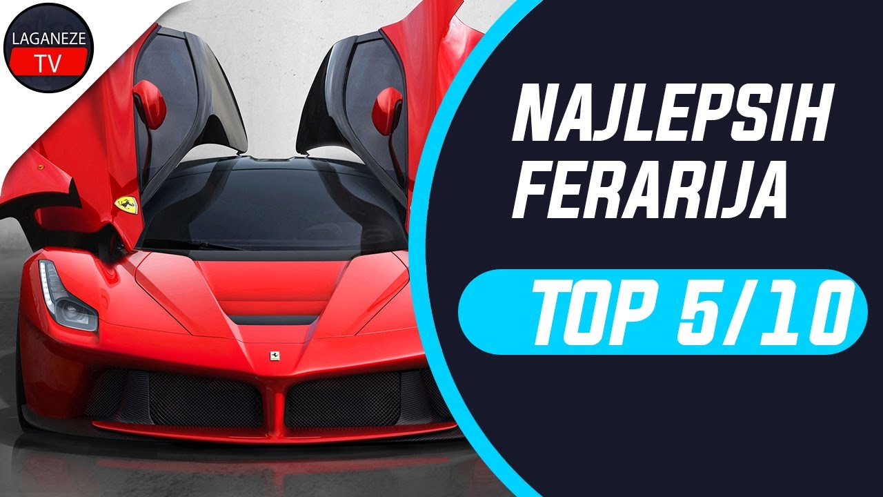 TOP 5/10 - NAJLEPSIH FERARIJA