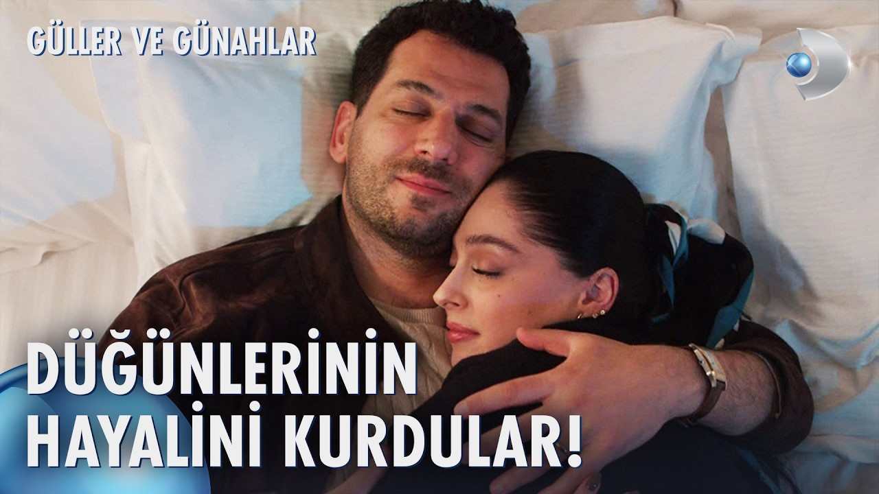 Serhat: Artık birlikte uyuyalım! | G&uuml;ller ve G&uuml;nahlar 24. B&ouml;l&uuml;m @kanald