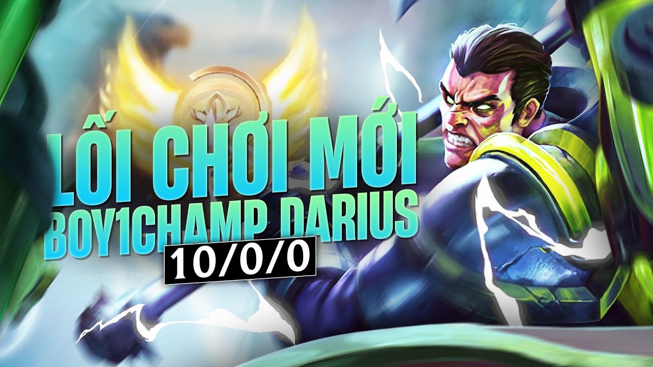 BOY1CHAMP DARIUS CHÂU ÂU 3 ACC THÁCH ĐẤU VỚI LỐI CHƠI CỰC MỚI CÙNG GAME ĐẤU ĐƯỢC X2 ĐIỂM VÌ QUÁ KHÉT