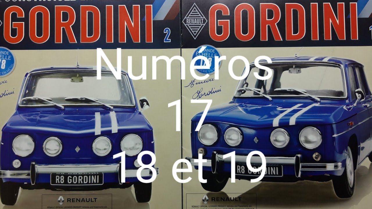 Montage Renault 8 Gordini 1/8 N°17, 18 et 19