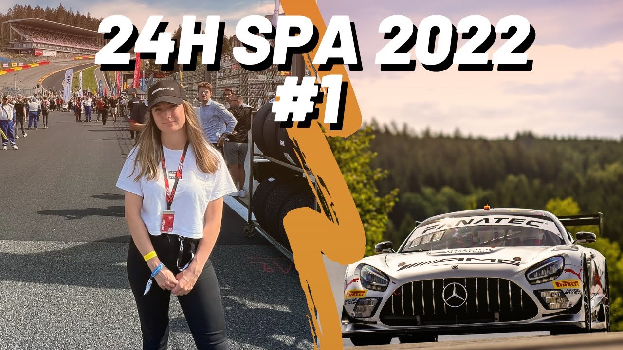 24h Spa 2022 : Les coulisses d'une victoire - Pt1