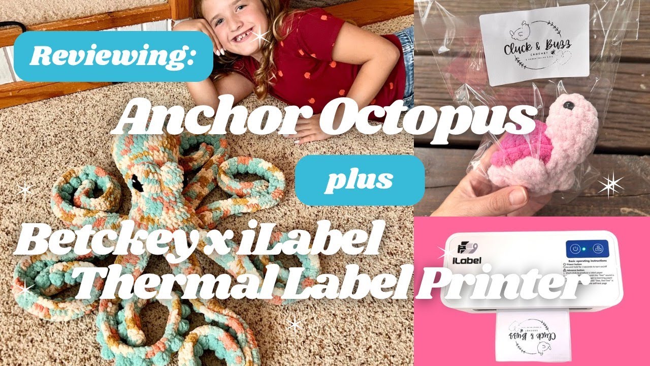 Making my First Anchor Octopus || Betckey x iLabel Thermal Label Printer Unboxing and Review