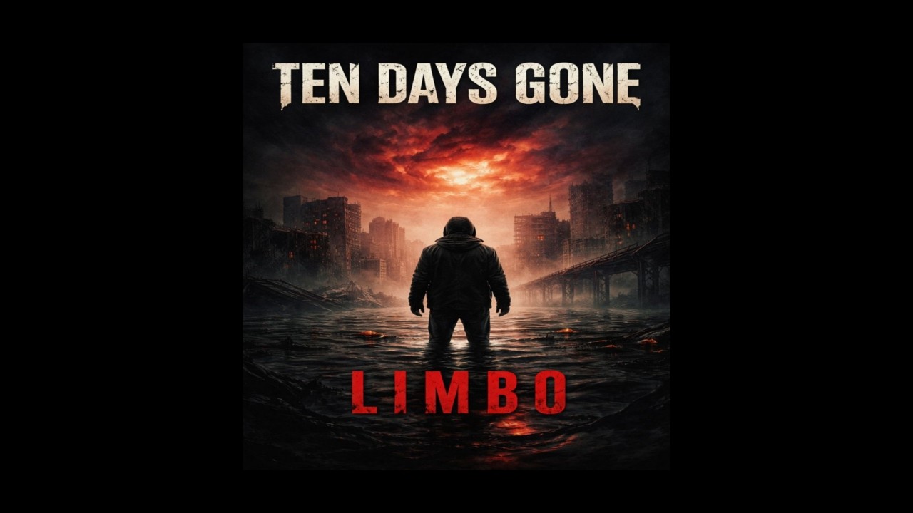 Ten Days Gone - Limbo