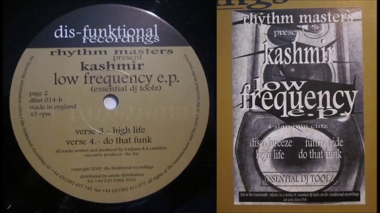 Rhythm Masters Present Kashmir ‎– Low Frequency E.P. - High Life