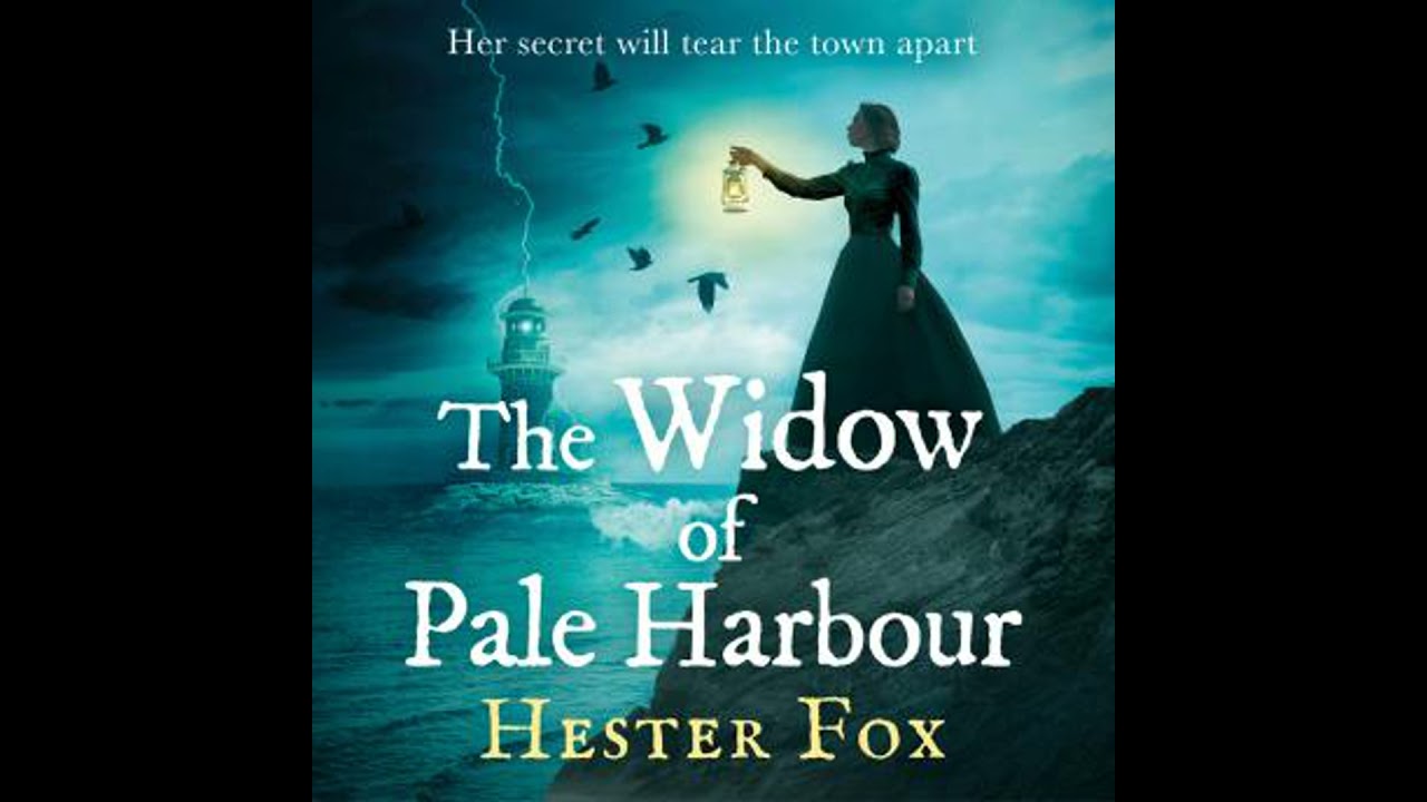Widow Of Pale Harbour - Hester Fox