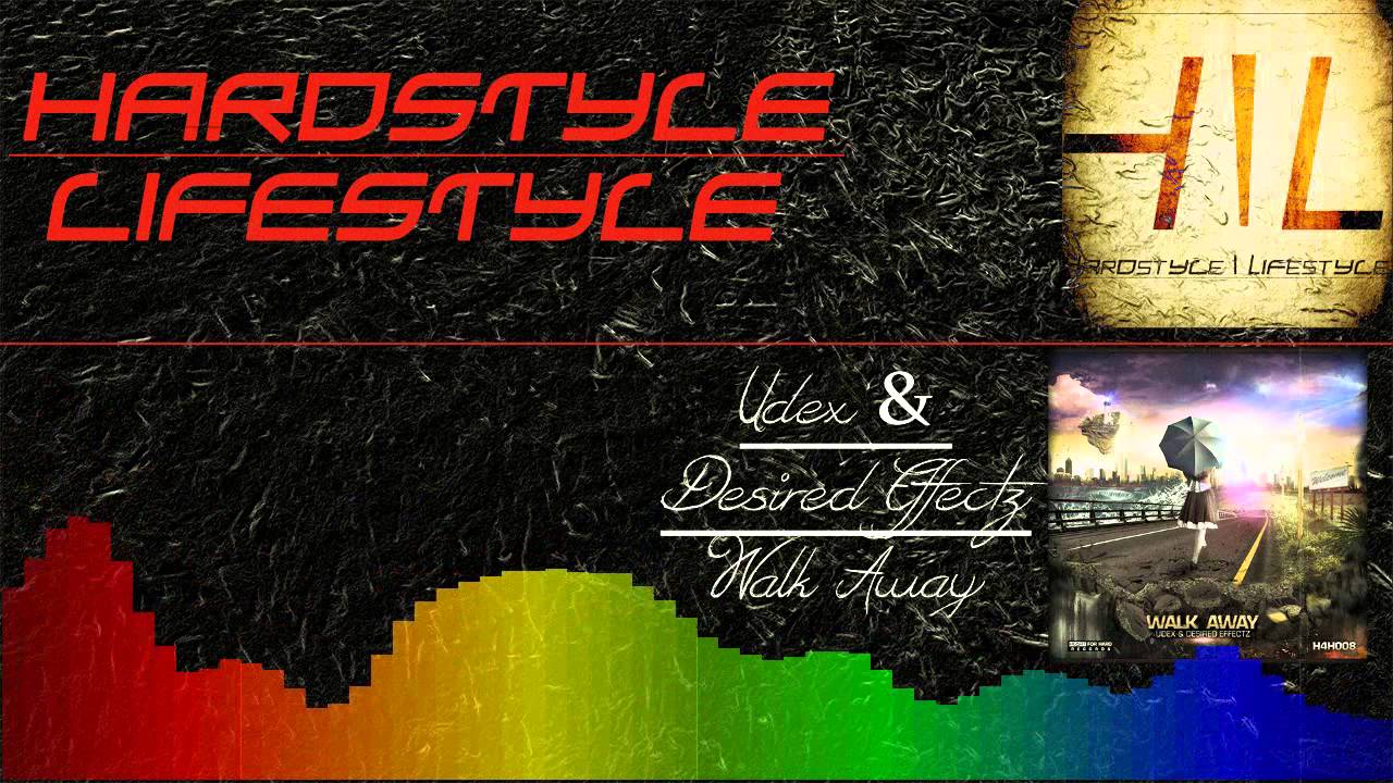 Udex & Desired Effectz - Walk Away (HQ Original)