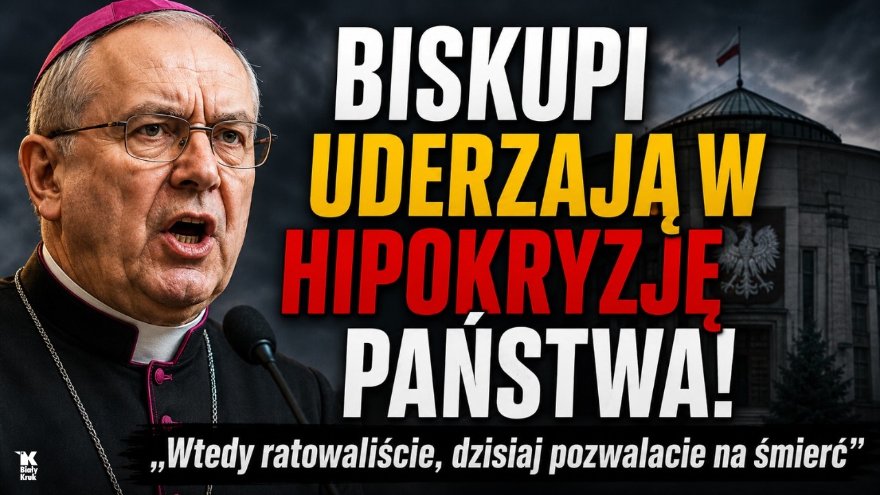 BISKUPI UDERZAJĄ W HIPOKRYZJĄ PAŃSTWA! 
