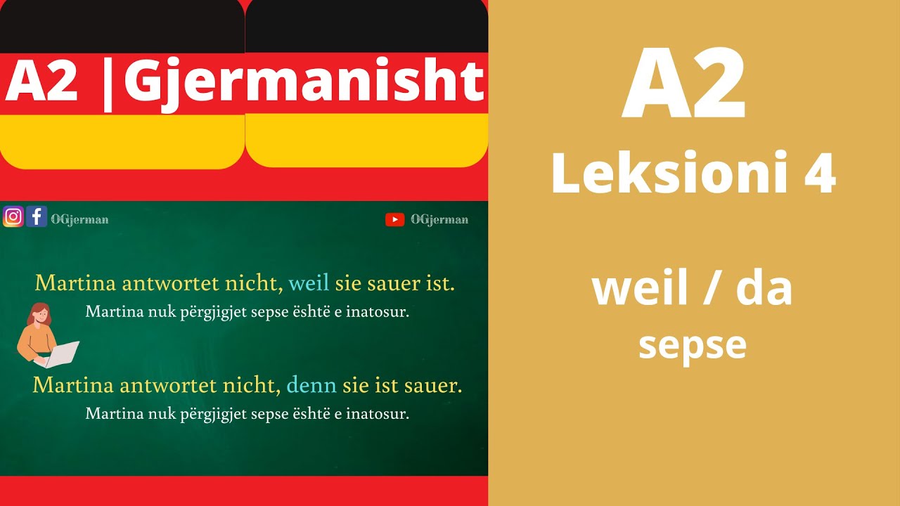 A2 - Leksioni 4 / weil, da / sepse / Meso Gjermanisht / OGjerman
