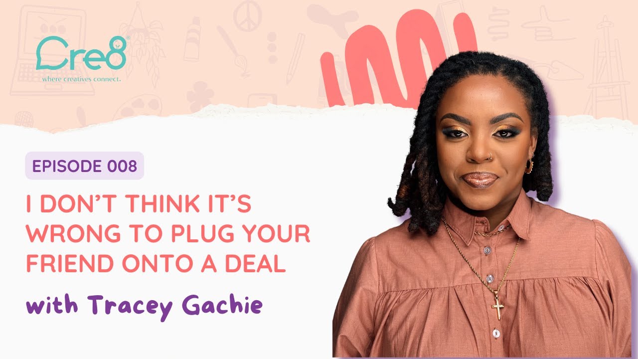 Insider Tips: Tracey Gachie on Influencing and Working with Marketing Agencies | The Cre8 Podcast