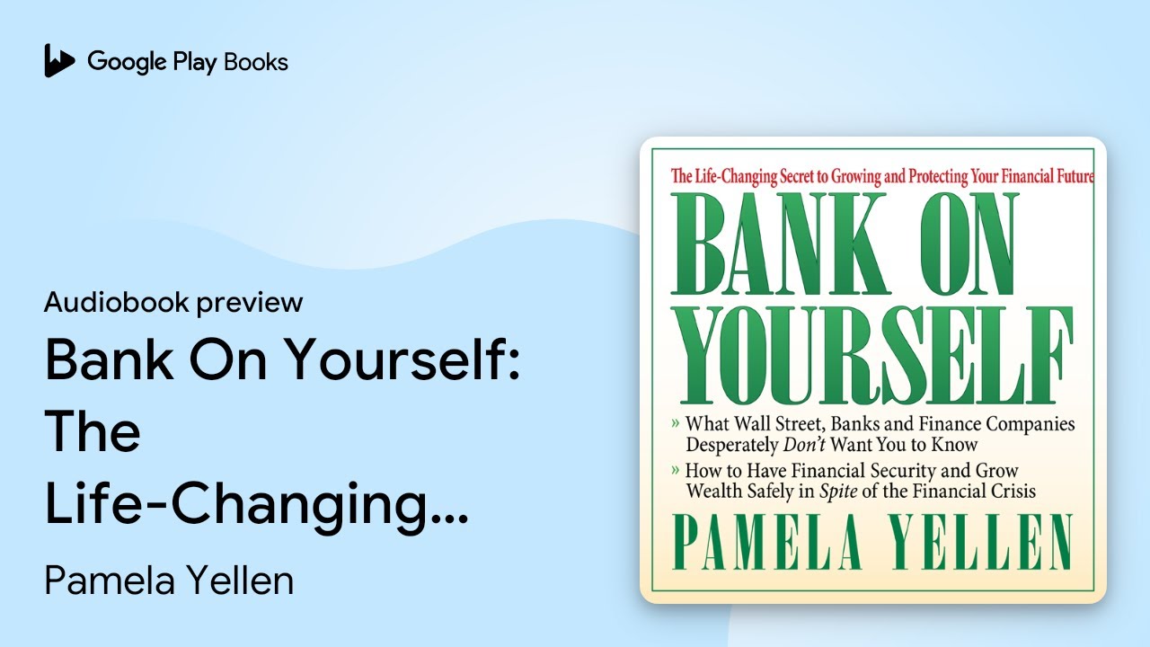 Bank On Yourself: The Life-Changing Secret to&hellip; by Pamela Yellen &middot; Audiobook preview