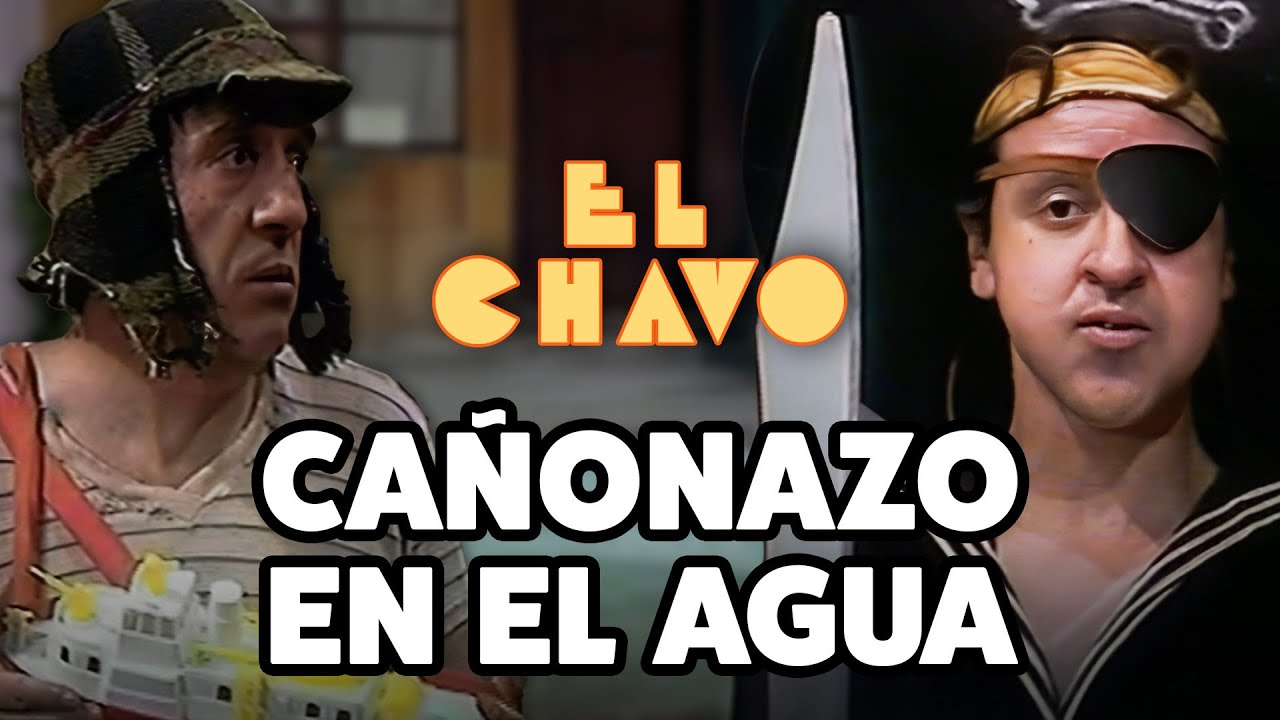 Quico sufre las consecuencias de un cañonazo en el agua | El Chavo del 8