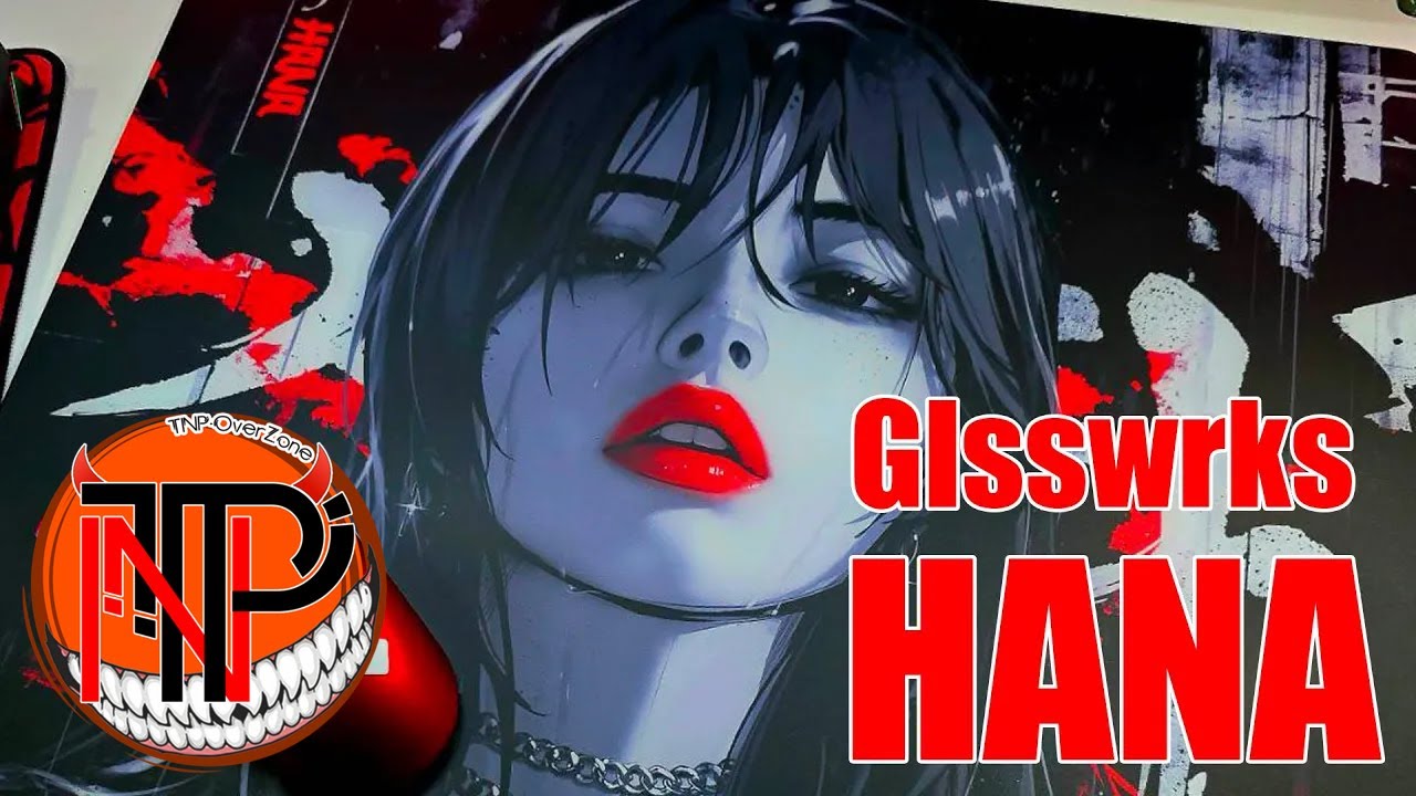 Review Glsswrks Hana (Smooth Smooth Smooth แบบตะโกน) #GlassMousepad