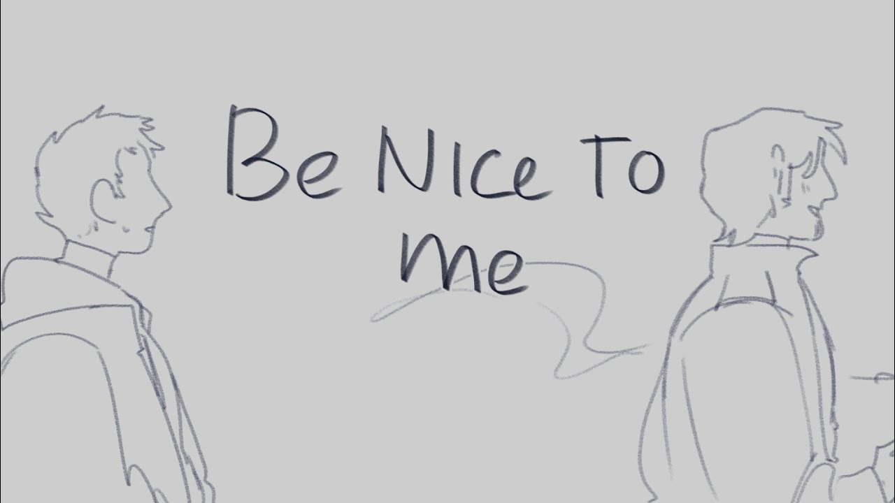 Be nice to me | Marble hornets