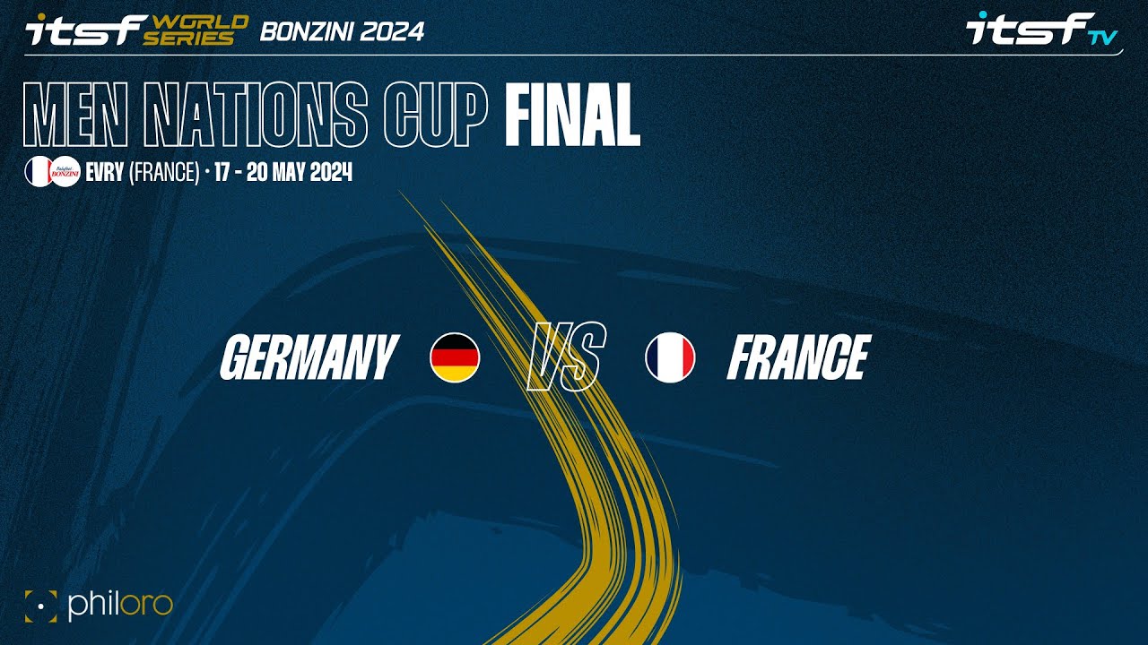 Germany vs France - Final - ITSF WS Bonzini 2024 Men Nations Cup