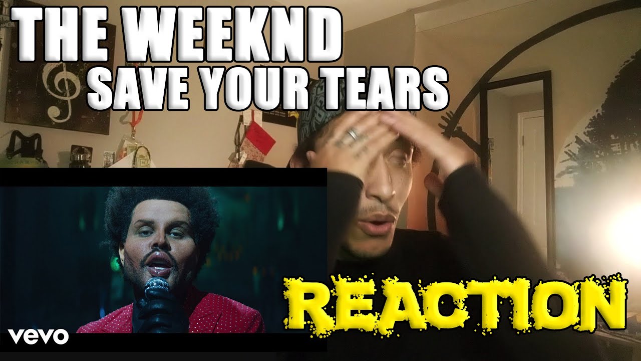 (WTF JUST HAPPENED) The Weeknd - Save Your Tears (REACTION)
