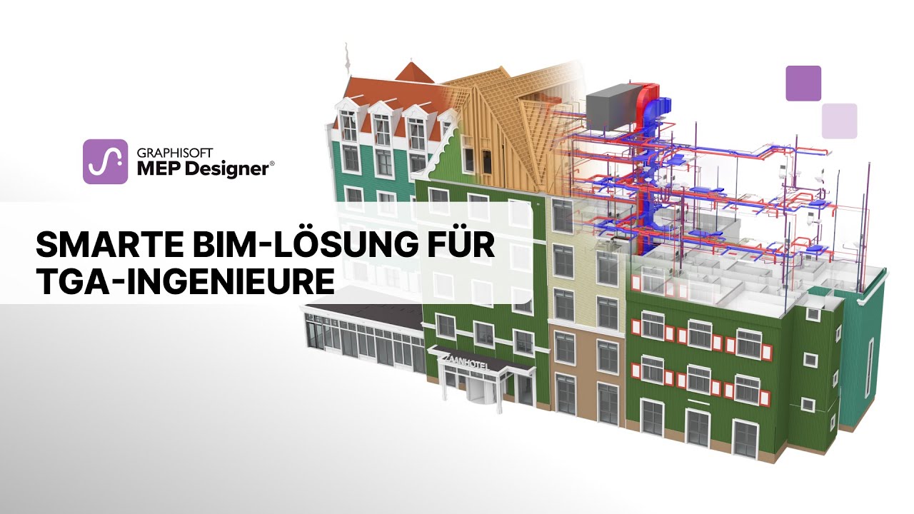 Smarte BIM-Lösung für TGA-Ingenieure: Graphisoft MEP Designer – Überblick